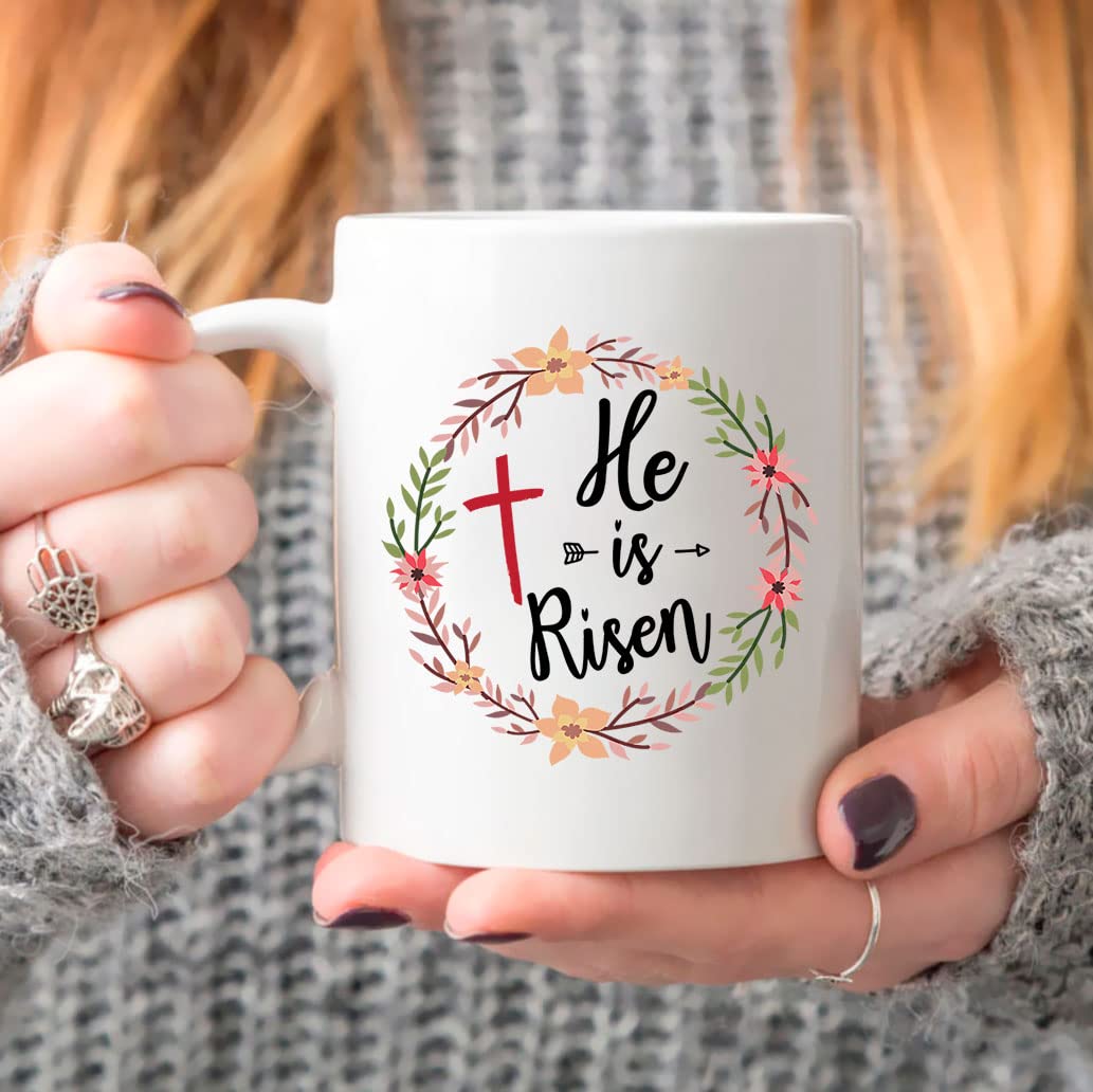 He Is Risen - Easter Coffee Mug