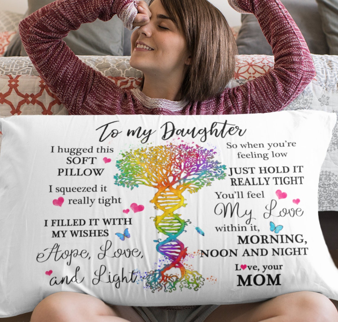 To My Daughter - Just Hold It Really Tight - Pillowcase