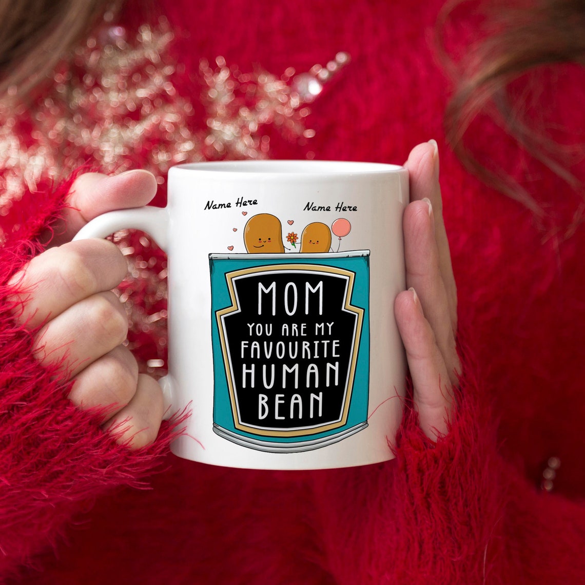 You're My Favourite Human Bean - Personalized Custom Mother's Day Mug