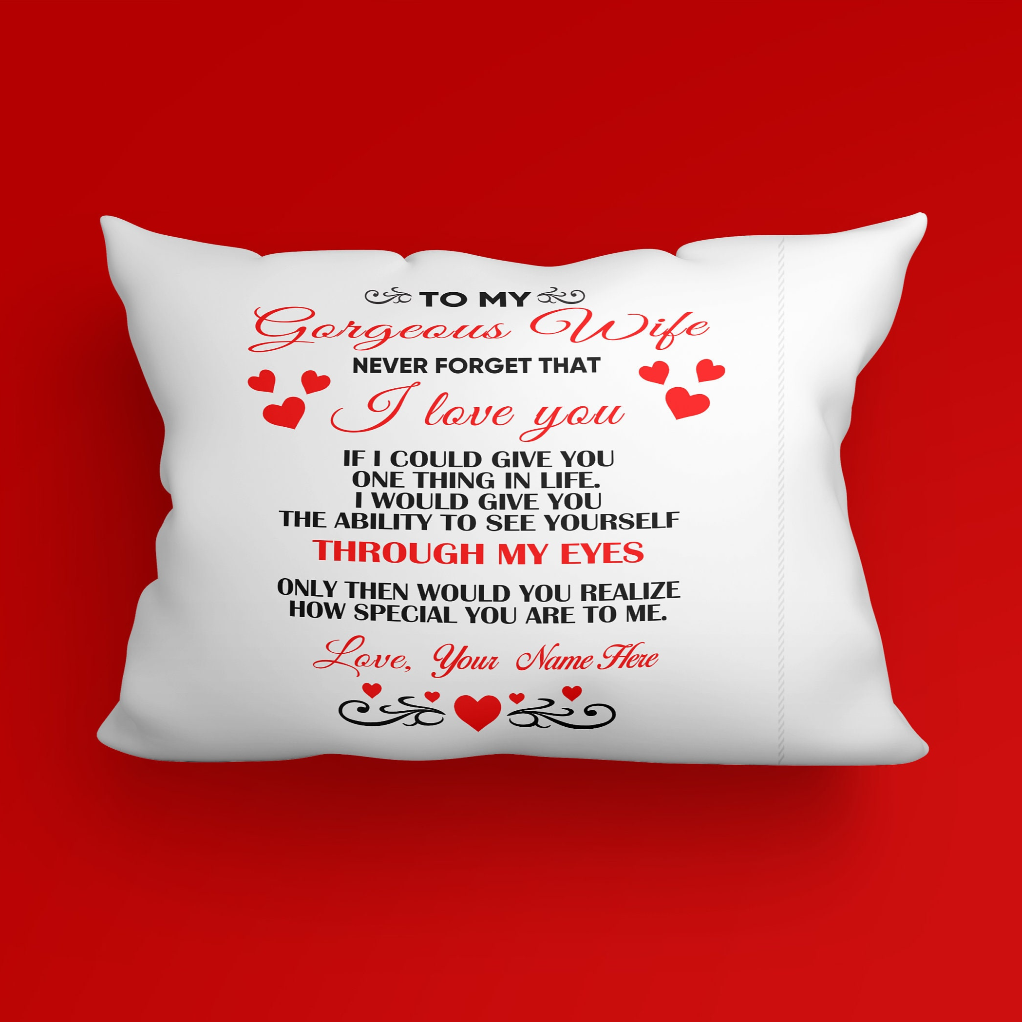 To My Gorgeous Wife - Never Forget - Personalized Pillowcase