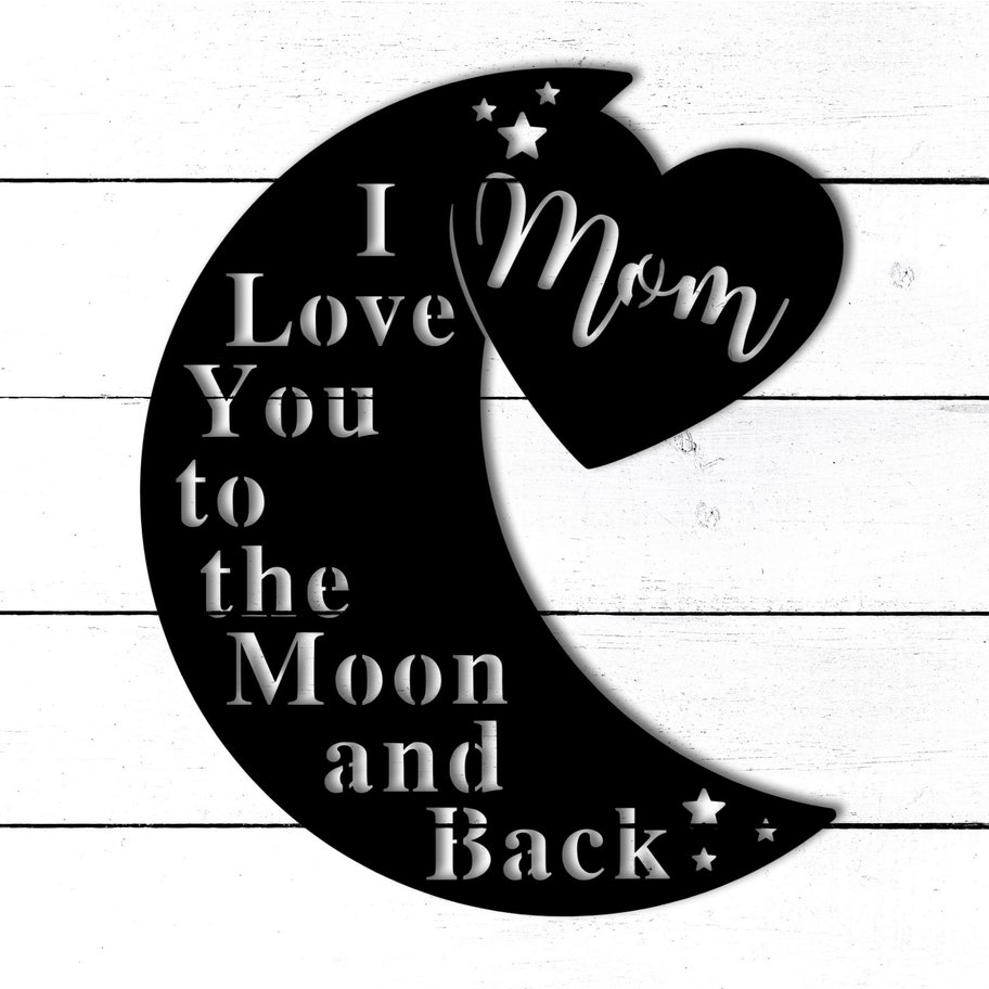 I Love You to the Moon and Back - Personalized Custom Metal Wall Art